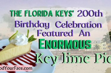 Florida Keys Turns 200, World Record, Largest Key Lime Pie,