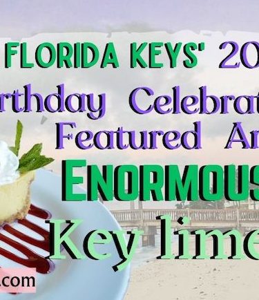 Florida Keys Turns 200, World Record, Largest Key Lime Pie,